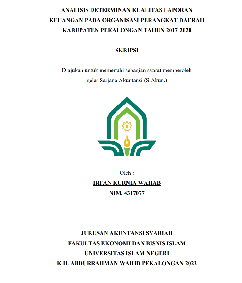 Analisis Determinan Kualitas Laporan Keuangan Pada Organisasi Perangkat Daerah Kabupaten Pekalongan Tahun 2017-2020