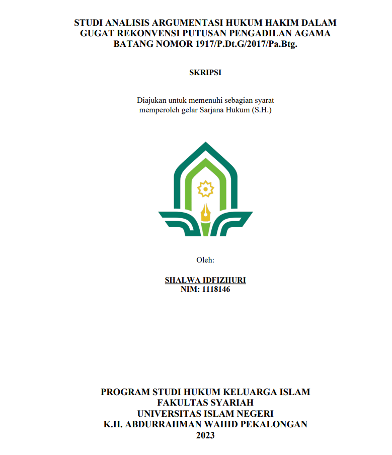 Studi Analisis Argumentasi Hukum Hakim Dalam Gugat Rekonvensi Putusan Pengadilan Agama Batang Nomor 1917/P.Dt.G/2017/Pa.Btg.