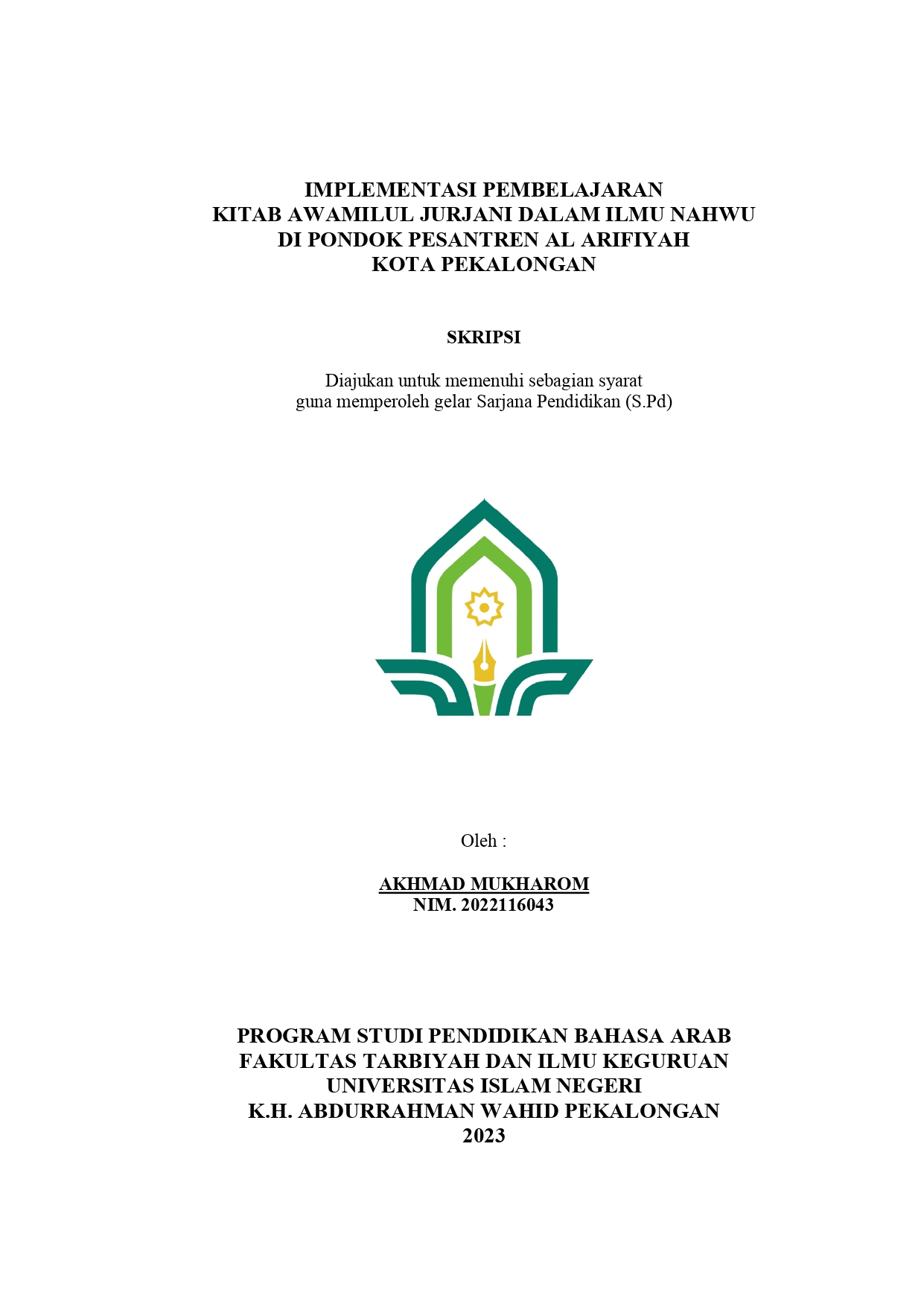 Implementasi Pembelajaran Kitab Awamilul Jurjani Dalam Ilmu Nahwu di Pondok Pesantren AL Arifiyah Kota Pekalongan