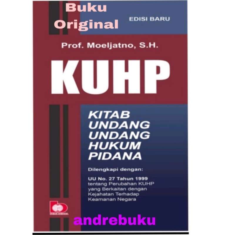 KUHP Kitab Undang-Undang Hukum Pidana