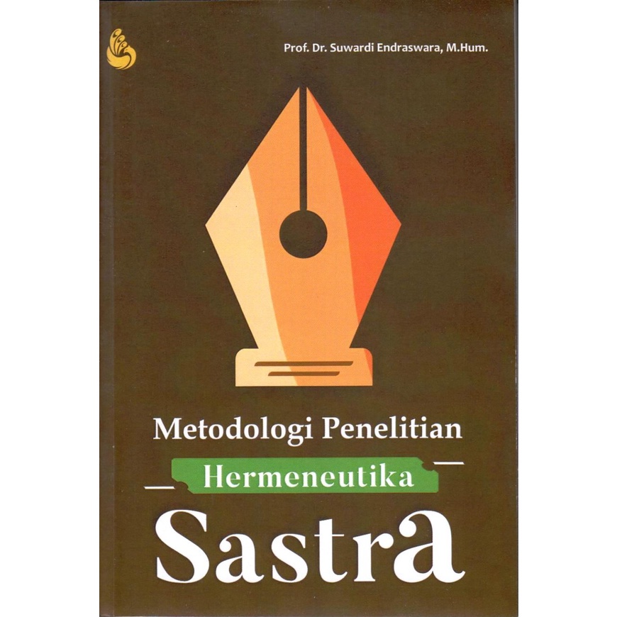 Metodologi Penelitian Hermeneutika Sastra