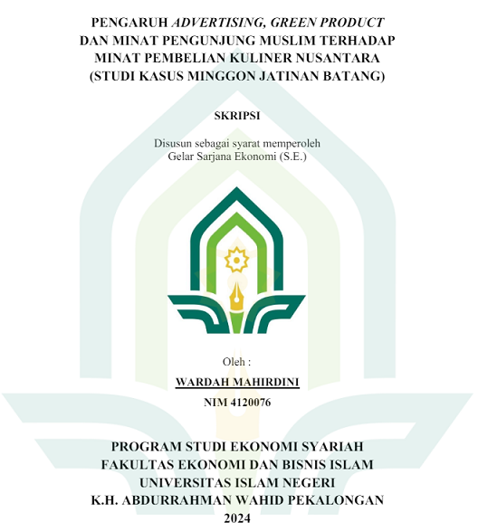 Pengaruh Advertising, Green Product dan Minat Pengunjung Muslim Terhadap Minat Pembelian Kuliner Nusantara (Studi Kasus Minggon Jatinan Batang)