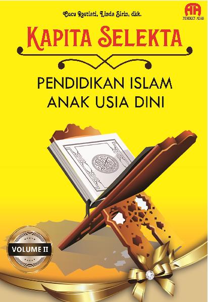 Kapita Selekta Pendidikan Islam Anak Usia Dini