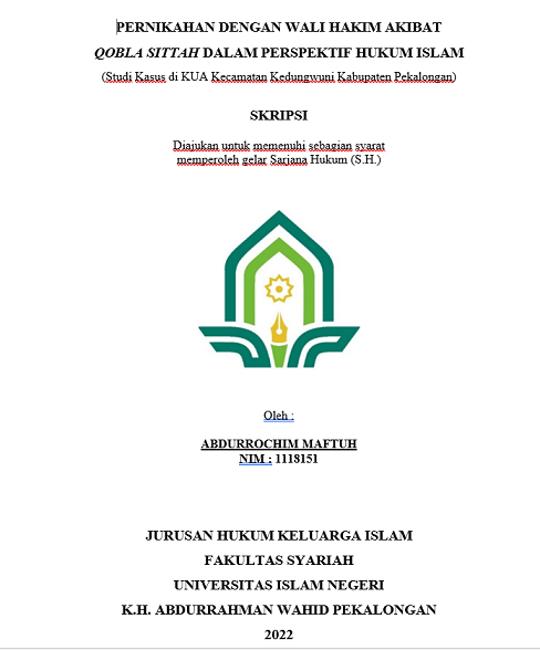 Pernikahan dengan  Wali  Akibat Qobla Sittah dalam Perspektif Hukum Islam (Studi Kasus di KUA Kecamatan Kedungwuni Kabupaten Pekalongan)