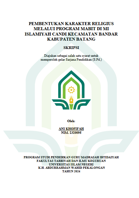 Pembentukan Karakter Religius Melalui Program Mabit Di MI Islamiyah Candi Kecamatan Bandar Kabupaten Batang