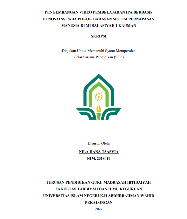 Pengembangan  Vidio Pembelajaran IPA Berbasis Etnosains pada Pokok Bahasan Sistem Pernapasan Manusia di MI Salafiyah 1 Kauman