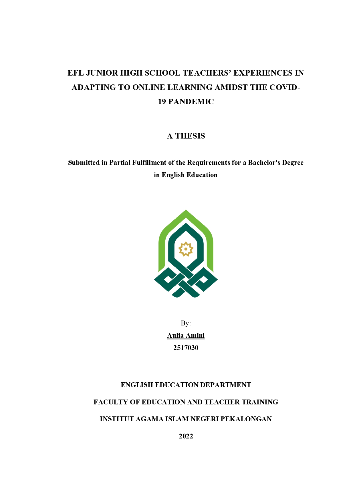 EFL Junior High School Teachers' Experiences in Adapting to Online Learning Amidst The Covid-19 Pandemic