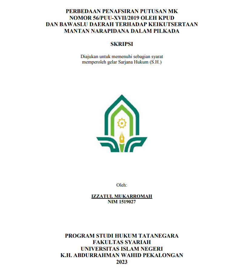 Perbedaan Penafsiran Putusan MK No.56/PUU-XVII/2019 Oleh KPUD dan Bawaslu Daerah terhadap Keikutsertaan Mantan Narapidana dalam Pelkada