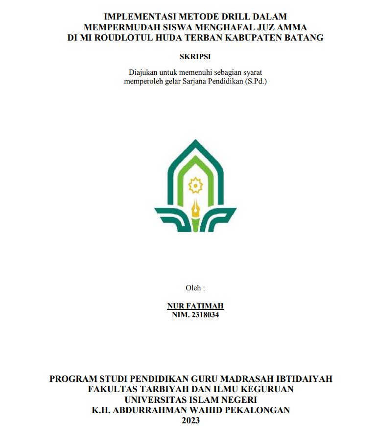 Implementasi Metode Drill Dalam Mempermudah Siswa Menghafal Juz Amma di MI Roudlotul Huda Terban Kabupaten Batang