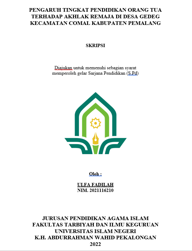 Pengaruh Tingkat Pendidikan Orang Tua Terhadap Akhlak Remaja di Desa Gedeg Kecamatan Comal Kabupaten Pemalang