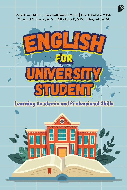 English For University Student : Learning Academic and Professional Skills