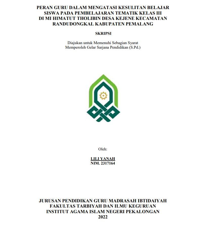 Peran Guru dalam Mengatasi Kesulitan Belajar Siswa pada Pembelajaran Tematik Kelas III di MI Himatut Tholibin Desa Kejene Kecamatan Randudongkal Kabupaten Pemalang