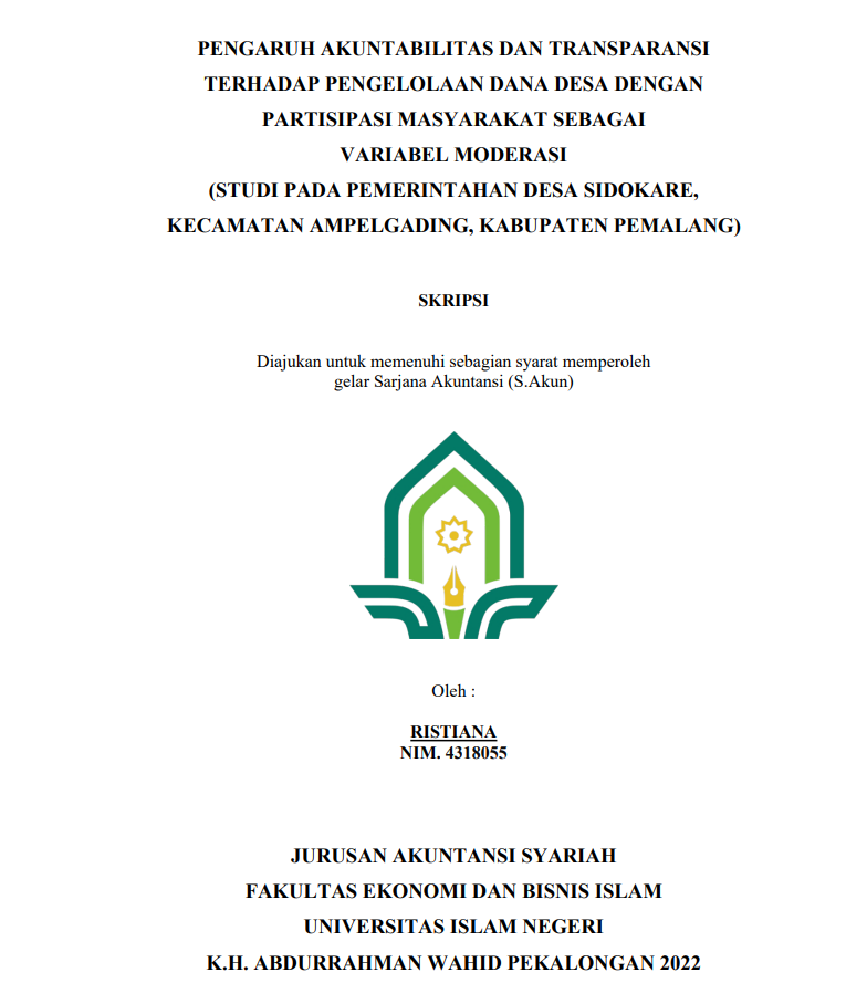 Pengaruh Akuntabilitas dan Transparansi Terhadap Pengelolaan Dana Desa Dengan Partisipasi Masyarakat Sebagai Variabel Moderasi (Studi Pada Pemerintahan Desa Sidokare, Kecamatan Amplegading, Kabupaten Pemalang)