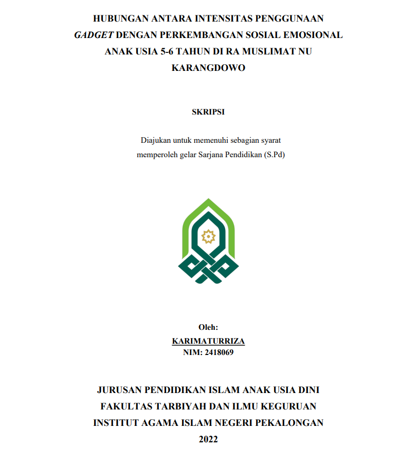 Hubungan Antara Intensitas Penggunaan Gadget Dengan Perkembangan Sosial Emosional Anak Usia 5-6 Tahun di RA muslimat NU Karangdowo