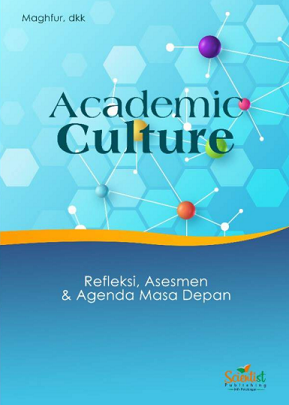 Academic Culture: Refleksi, Asesmen dan Agenda Masa Depan