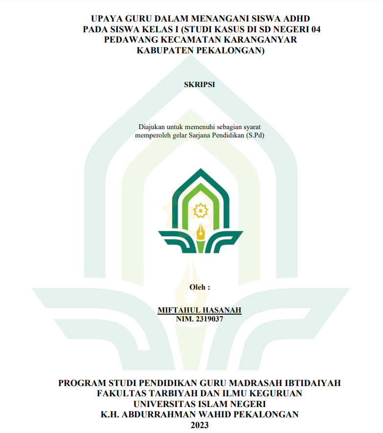 Upaya Guru Dalam Menangani Siswa ADHD Pada Siswa Kelas I (Studi Kasus di SD Negeri 04 Pedawang Kecamatan Karanganyar Kabupaten Pekalongan)