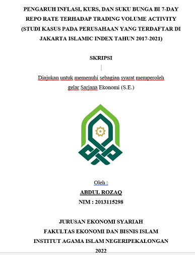 Pengaruh Inflasi, Kurs, Dan Suku Bunga BI 7-Day REPO Rate Terhadap Trading Volume Activity (Studi Kasus Pada Perusahaan Yang Terdaftar di Jakarta Islamic Index Tahun 2017-2021)