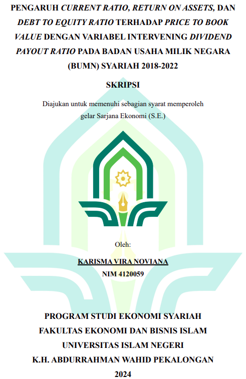 Pengaruh Current Ratio, Return On Assets, Dan Debt To Equity Ratio Terhadap Price To Book Value Dengan Variabel Intervening Dividend Payout Ratio Pada Badan Usaha Milik Negara (BUMN) Syariah 2018-2022