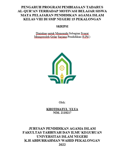 Pengaruh Program Pembiasaan Tadarus Al-Qur'an Terhadap Motivasi Belajar Siswa Mata Pelajaran Pendidikan Agama Islam Kelas VIII di SMP Negeri 15 Pekalongan