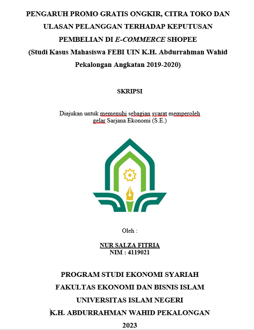 Pengaruh Promo Gratis Ongkir, Citra Toko dan Ulasan Pelanggan Terhadap Keputusan Pembelian di E-Commerce Shopee (Studi Kasus Mahasiswa FEBI UIN K.H. Abdurrahman Wahid Pekalongan Angkatan 2019-2020)