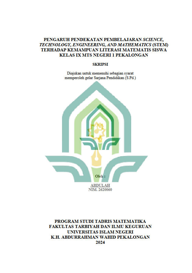 Pengaruh Pendekatan Pembelajaran Science, Technology, Engineering, And Mathematics (STEM) Terhadap Kemampuan Literasi Matematis Siswa Kelas IX MTS Negeri 1 Pekalongan