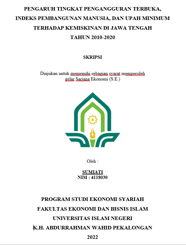 Pengaruh Tingkat Pengangguran Terbuka, Indeks Pembangunan Manusia, Dan Upah Minimum Terhadap Kemiskinan di Jawa Tengah Tahun 2010-2020