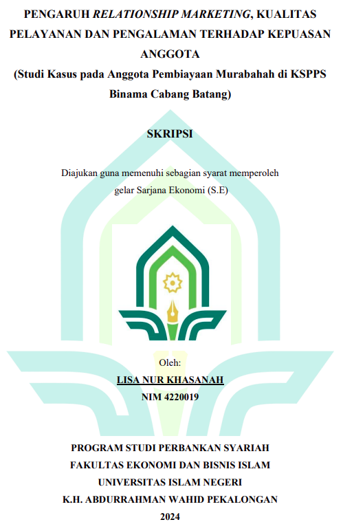 Pengaruh Relationship Marketing, Kualitas Pelayanan Dan Pengalaman Terhadap Kepuasan Anggota (Studi Kasus Pada Anggota Pembiayaan Murabahah Di KSPPS Binama Cabang Batang