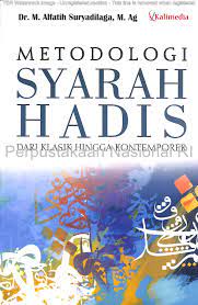 Metodologi Syariah Hadis dari Klasik Hingga Kontemporer