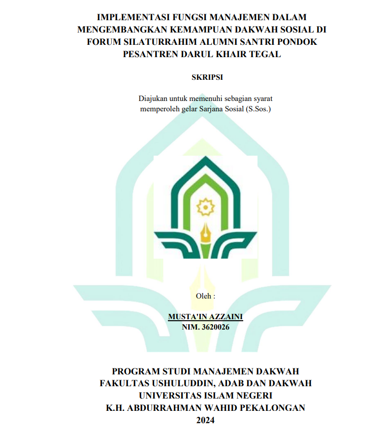 Implementasi Fungsi Manajemen Dalam Mengembangkan Kemampuan Dakwah Sosial Di Forum Silaturrahim Alumni Santri Pondok Pesantren Darul Khair Tegal