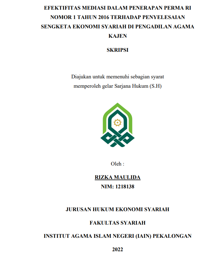 Efektifitas  Mediasi dalam Penerapan Perma RI Nomor 1 Tahun 2016nTerhadap Penyelesaian Sengketa Ekonomi Syariah di Pengadilan Agama Kajen