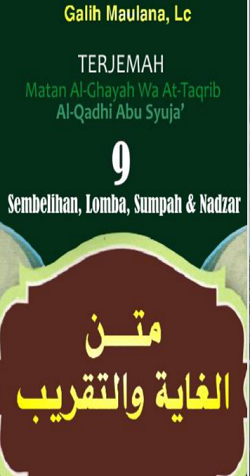 Terjemah Matan Al Ghayah wa at-Taqrib Al Qadhi Abu Syuja' 9 Sembelihan, Sumpah dan Nadzar