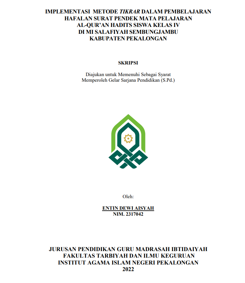 Implementasi Metode Tikrar dalam Pembelajaran Hafalan Surat Pendek Mata Pelajaran Al-Qur'an Hadits Siswa Kelas IV di MI SALalafiyah Sembungjambu Kabupaten Pekalongan