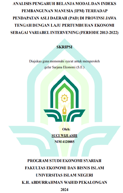 Analisis Pengaruh Belanja Modal Dan Indeks Pembangunan Manusia (IPM) Terhadap Pendapatan Asli Daerah (PAD) Di Provinsi Jawa Tengah Dengan Laju Pertumbuhan Ekonomi Sebagai Variabel Intervening (Periode 2013-2022)