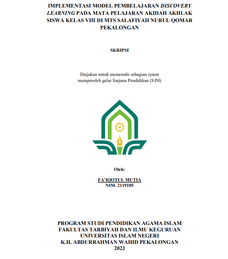 Implementasi Model Pembelajaran Discovery Learning Pada Mata Pelajaran Akidah Akhlak Siswa Kelas VIII MTS Salafiyah Nurul Qomar Pekalongan