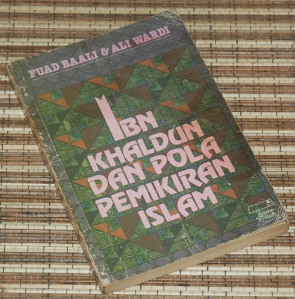 Ibnu Kaldun And Islamic Thought-style, a Social Perspective = Ibnu Khaldun dan Pola Pemikiran Islam