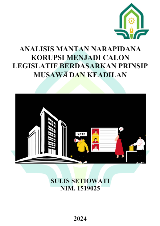 Analisis Mantan Narapidana Korupsi Menjadi Calon Legislatif Berdasarkan Prinsip Musawa dan Keadilan