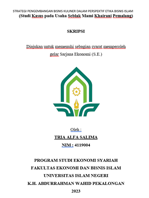 Strategi Pengembangan Bisnis Kuliner Dalam Perspektif Etika Bisnis Islam (Studi Kasus Pada Usaha Seblak Mami Khairani Pemalang)