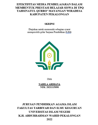 Efektifitas Media Pembelajaran Dalam Membentuk Prestasi Belajar Siswa di TPQ Tahsinatul Qurro' Mayangan Wiradesa Kabupaten Pekalongan