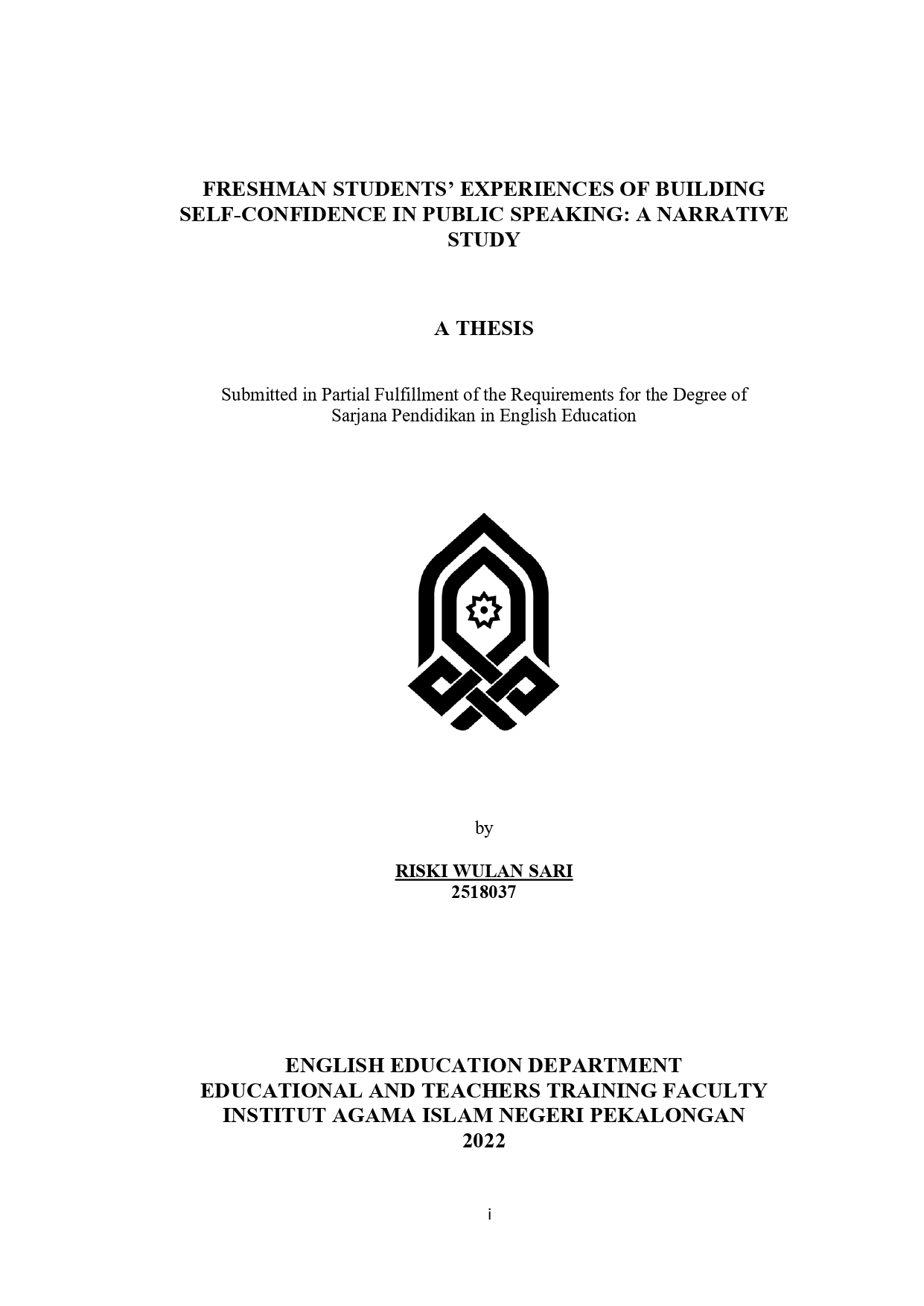 Freshman Students' Experiences of Building Self-Confidence In Public Speaking : A Narrative Study