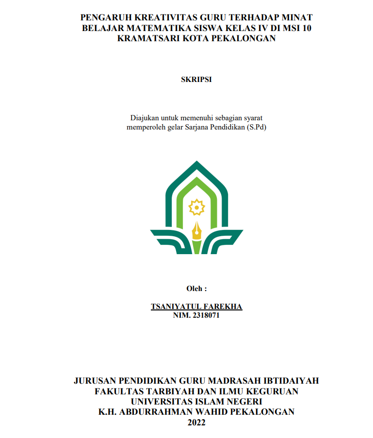 Pengaruh Kreativitas Guru terhadap Minat Belajar Matematika Siswa Kelas IV di MSI 10 Kramatsari Kota Pekalongan