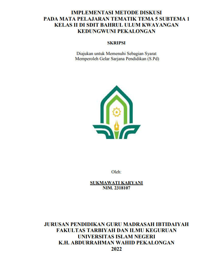 Implementasi Metode Diskusi pada Mata Pelajaran Tematik Tema  5 Subtema 1 Kelas II di SDIT Bahrul Ulum Kwayangan Kedungwuni Pekalongan