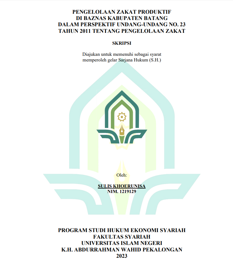 Pengelolaan Zakat Produktif di Baznas Kabupaten Batang dalam Perspektif Undang-Undang No.23 Tahun 2011 tentang Pengelolaan Zakat