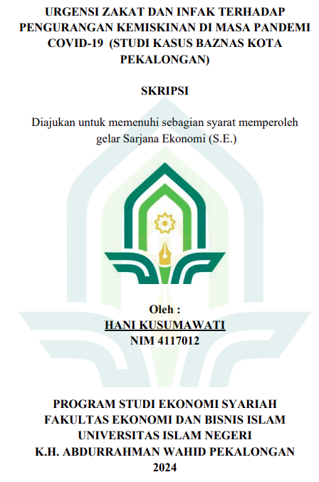 Urgensi Zakat Dan Infak Terhadap Pengurangan Kemiskinan Di Masa Pandemi Covid-19 (Studi Kasus Baznas Kota Pekalongan)