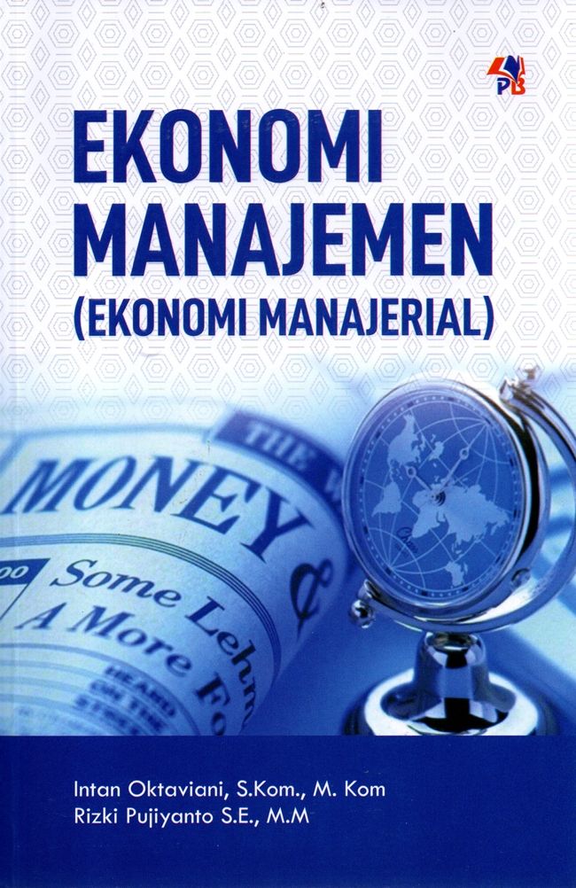 Ekonomi Manajemen: Ekonomi Manajerial