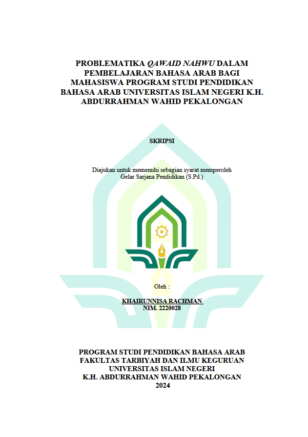 Problematika Qawaid Nahwu Dalam Pembelajaran Bahasa Arab Bagi Mahasiswa Program Studi Pendidikan Bahasa Arab Universitas Islam Negeri K.H Abdurrahman Wahid Pekalongan