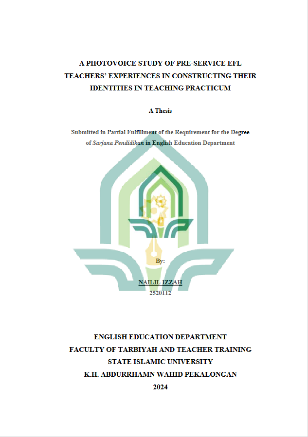 A Photovoice Study Of Pre-Service EFL Teachers' Experience In Constructing Their Identities In Teaching Practicum