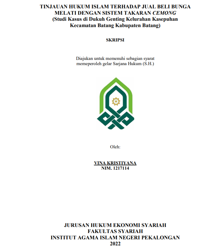 Tinjauan Hukum Islam Terhadap Jual Beli Bunga Melati dengan Sistem Takaran Cemong (Studi Kasus di Dukuih Genting Kelurahan Kasepuhan Kecamatan Batang Kabupaten Batang)