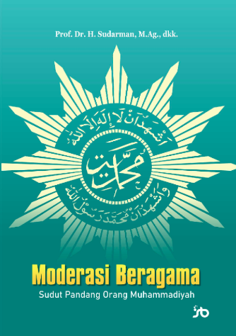 Moderasi Beragama Sudut Pandang Orang Muhammadiyah