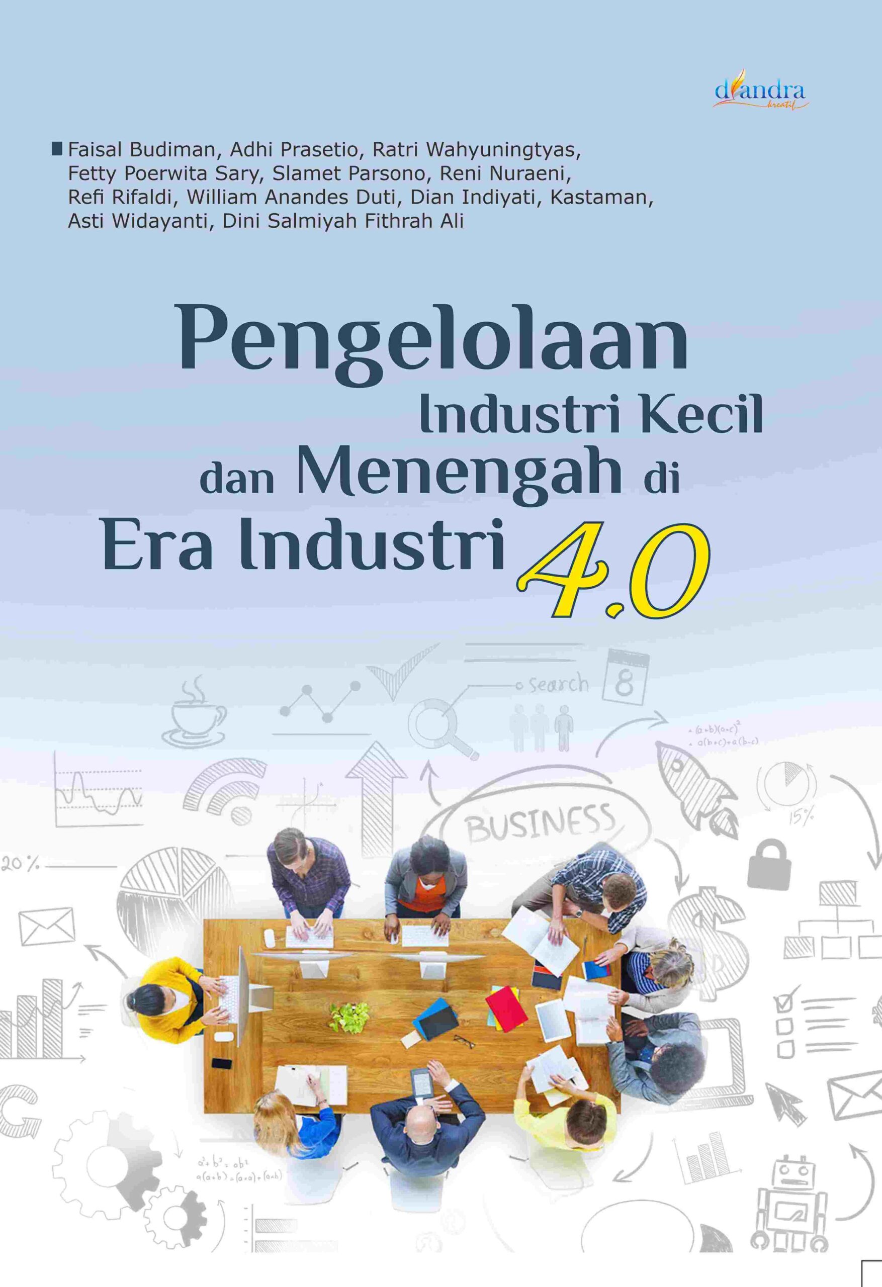 Pengelolaan Industri Kecil dan Menengah di Era Industri 4.0