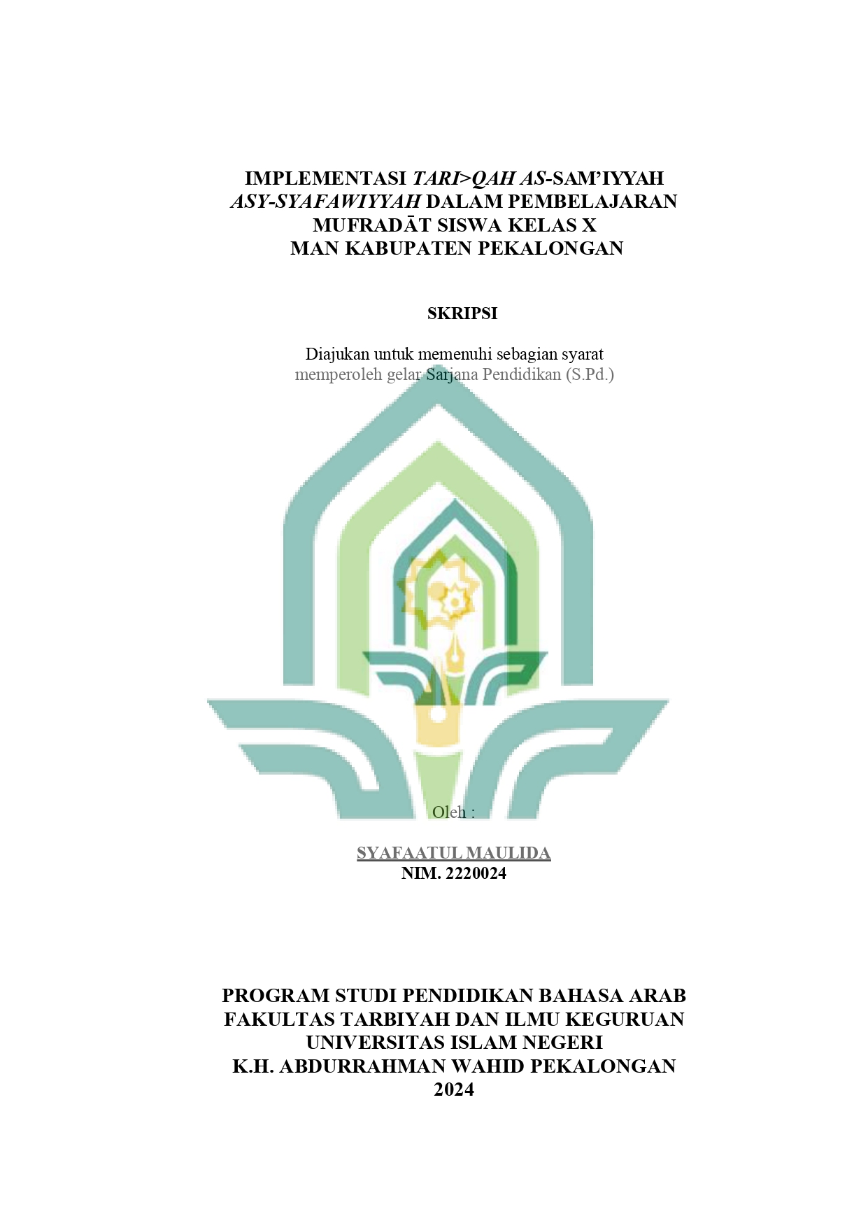 Implementasi Tariqah As-Sam'iyyah Asy-Syafawiyyah Dalam Pembelajaran Mufradat Siswa Kelas X MAN Kabupaten Pekalongan